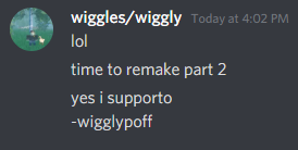 wiggly